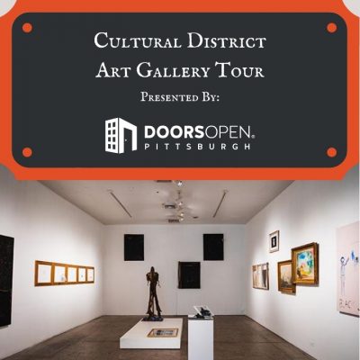 Cultural District Art Gallery Tour presented by DOORS OPEN Pittsburgh
