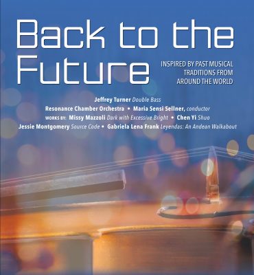 Resonance Works presents Back to the Future
