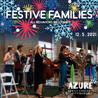Azure Family Concerts presents "Festive Families"