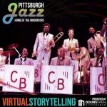 Pittsburgh Jazz: Home of the Innovators