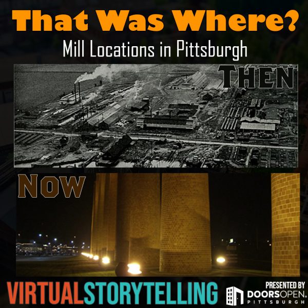 That Was Where? Mill Locations in Pittsburgh