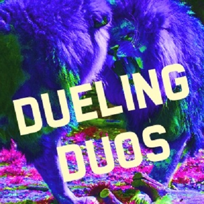 Dueling Duos