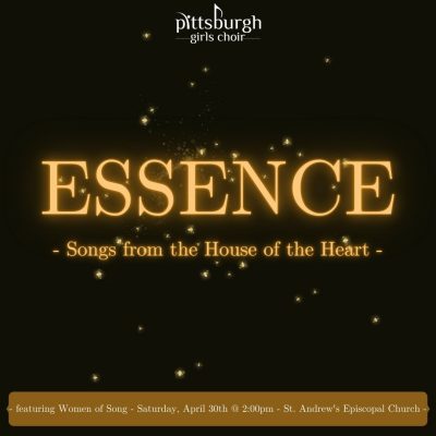 Women of Song (Pittsburgh Girls Choir) - ESSENCE: Songs from the House of the Heart