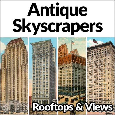 Antique Skyscrapers: Rooftops and Views (Multiple Times Available)